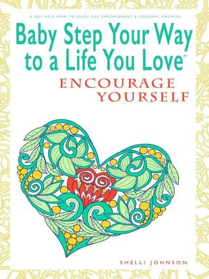cover image of Baby Step Your Way to a Life You Love